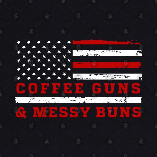 Coffee Guns and Messy Buns by Hassler88